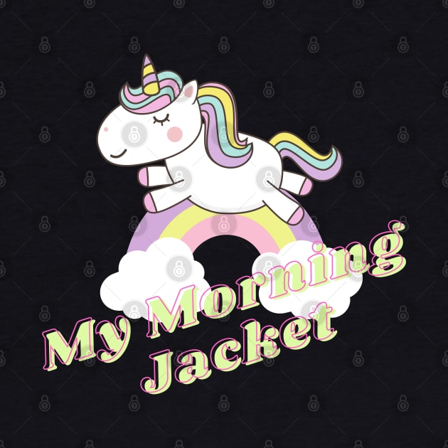 my morning jacket ll unicorn by j and r